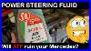 Mercedes Power Steering Which Fluid To Use How To Flush The Easy Way Replace A Leaking Hose